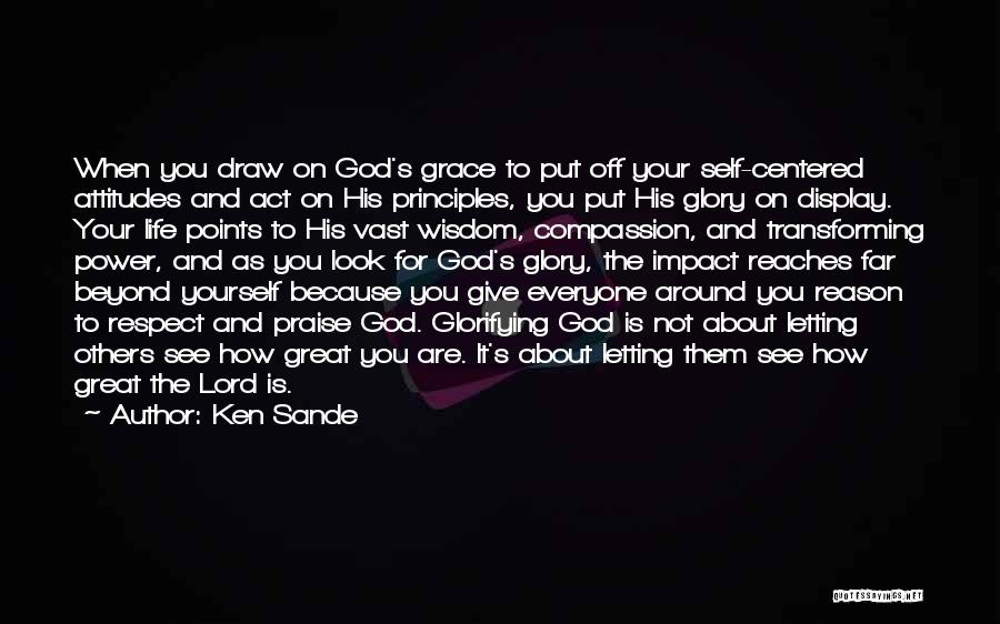 God's Wisdom Quotes By Ken Sande