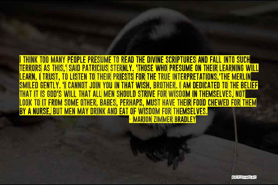 God's Wisdom Quotes By Marion Zimmer Bradley God's Wisdom Quotes By Marion Zimmer Bradley