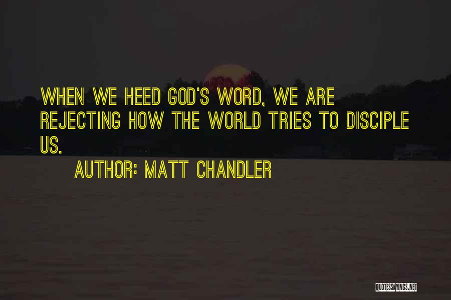 God's Wisdom Quotes By Matt Chandler