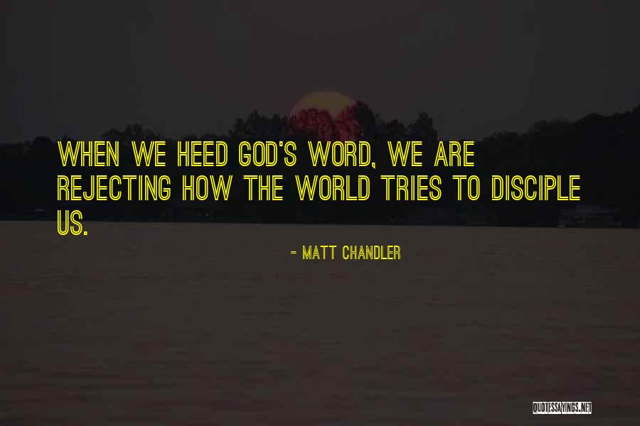 God's Wisdom Quotes By Matt Chandler