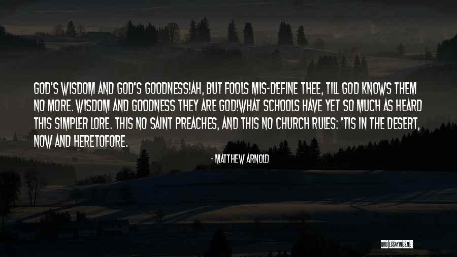 God's Wisdom Quotes By Matthew Arnold