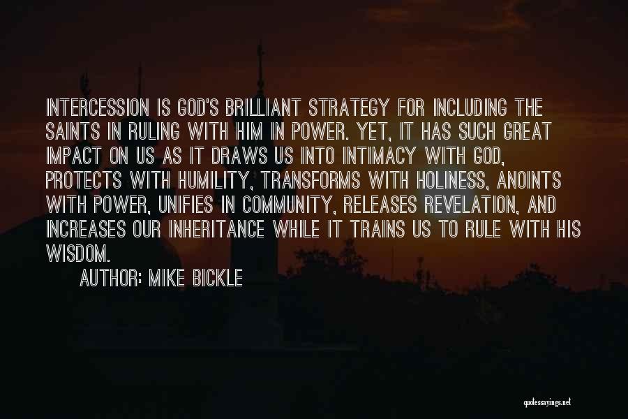 God's Wisdom Quotes By Mike Bickle
