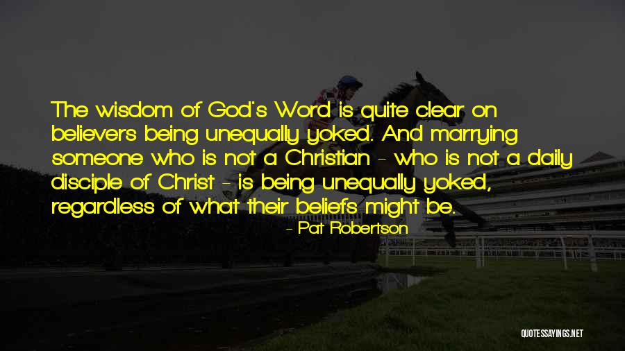 God's Wisdom Quotes By Pat Robertson