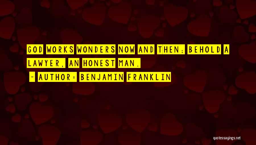 God's Wonders Quotes By Benjamin Franklin