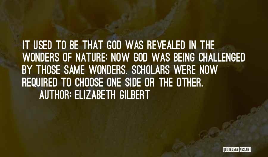 God's Wonders Quotes By Elizabeth Gilbert