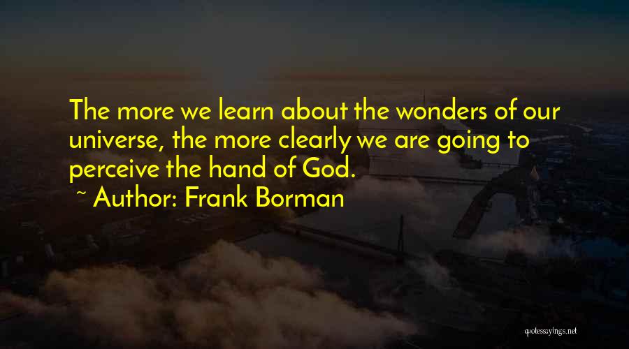 God's Wonders Quotes By Frank Borman