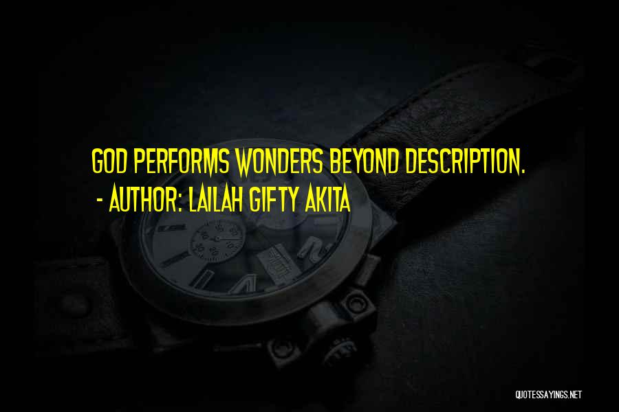 God's Wonders Quotes By Lailah Gifty Akita