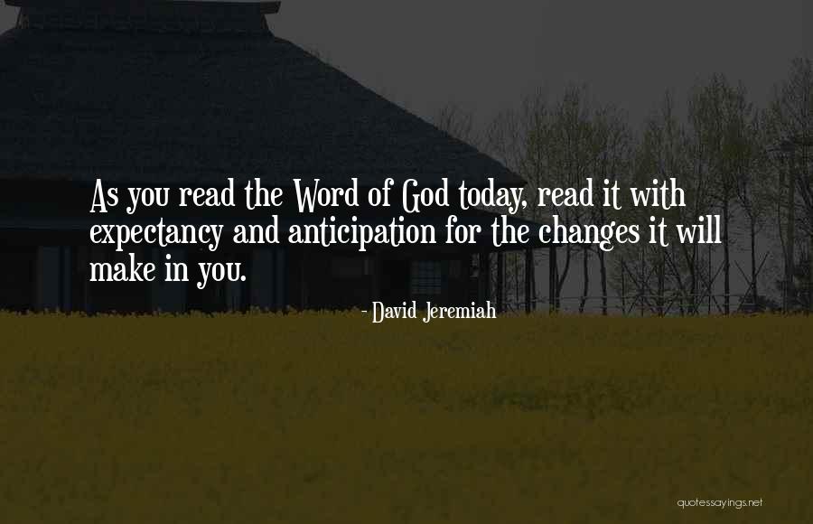 God's Word For Today Quotes By David Jeremiah