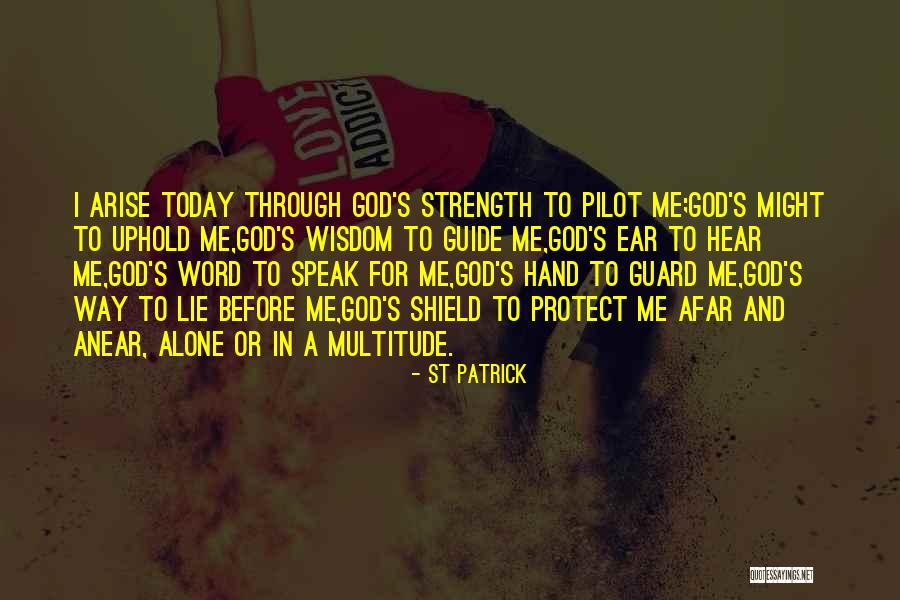 God's Word For Today Quotes By St Patrick