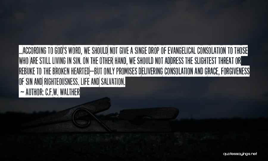 God's Word Of Life Quotes By C.F.W. Walther