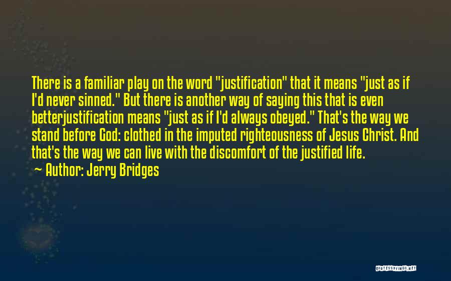 God's Word Of Life Quotes By Jerry Bridges