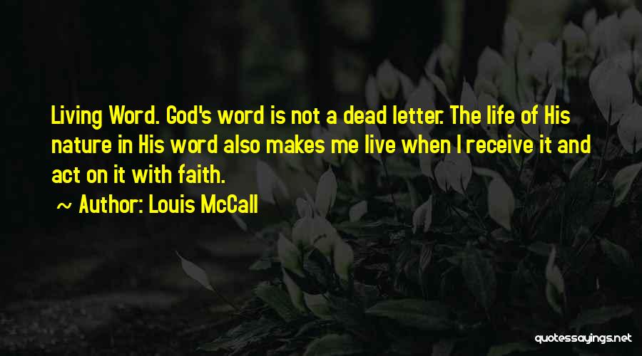 God's Word Of Life Quotes By Louis McCall