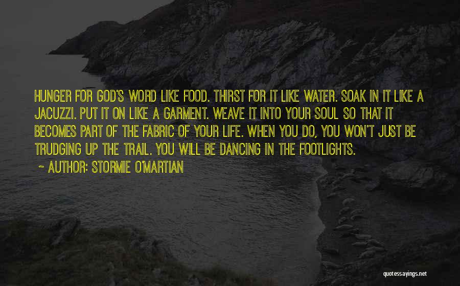 God's Word Of Life Quotes By Stormie O'martian