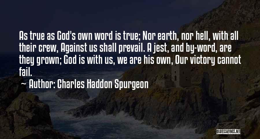 God's Word Quotes By Charles Haddon Spurgeon