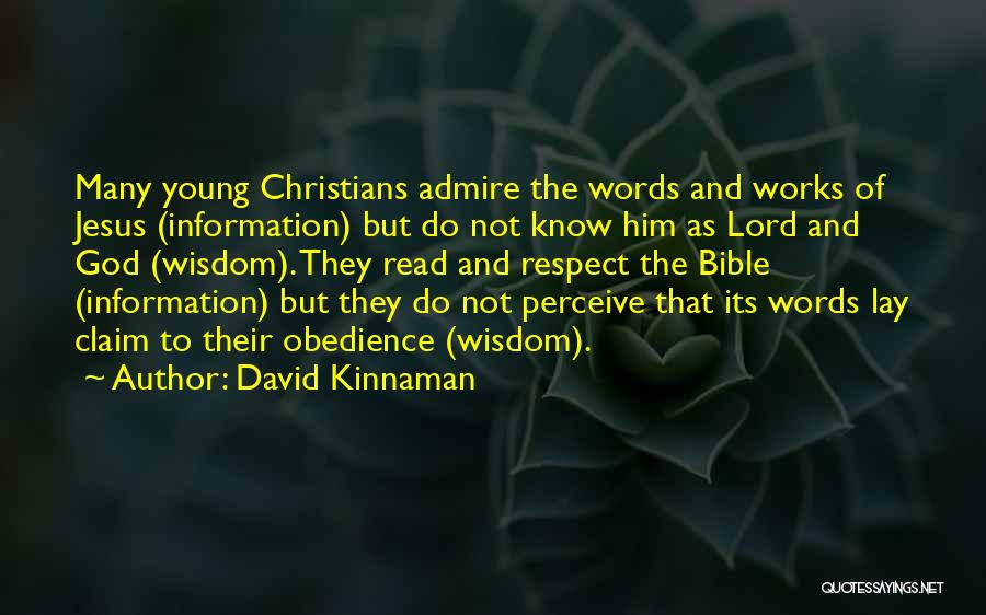 God's Words Of Wisdom Quotes By David Kinnaman