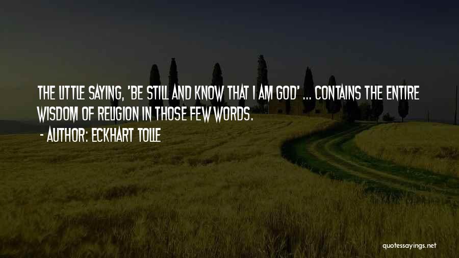 God's Words Of Wisdom Quotes By Eckhart Tolle