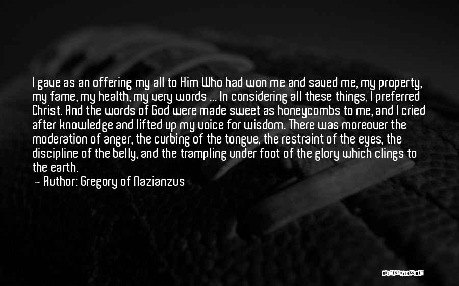 God's Words Of Wisdom Quotes By Gregory Of Nazianzus