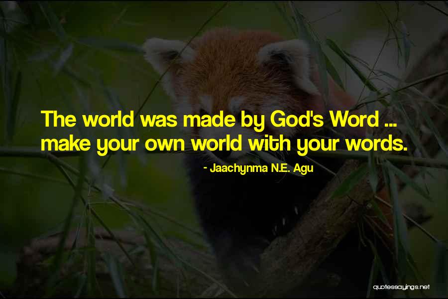 God's Words Quotes By Jaachynma N.E. Agu