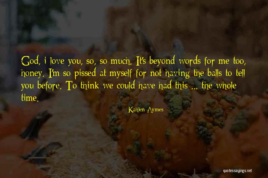 God's Words Quotes By Kahlen Aymes