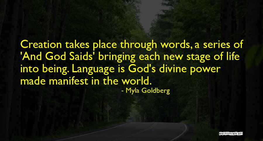 God's Words Quotes By Myla Goldberg