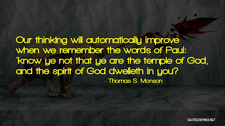 God's Words Quotes By Thomas S. Monson