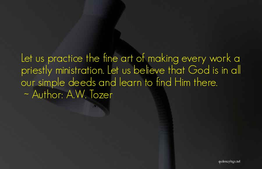 God's Work Of Art Quotes By A.W. Tozer