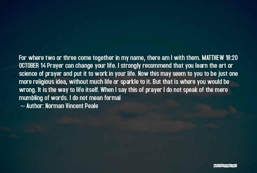 God's Work Of Art Quotes By Norman Vincent Peale