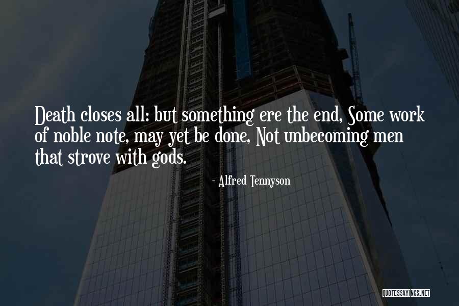 Gods Work Quotes By Alfred Tennyson Gods Work Quotes By Alfred Tennyson