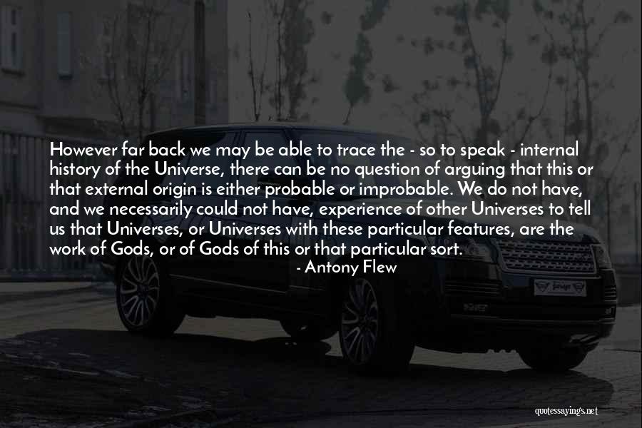Gods Work Quotes By Antony Flew Gods Work Quotes By Antony Flew