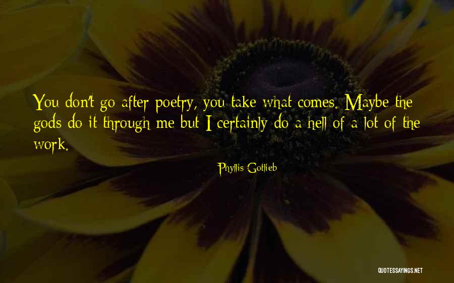Gods Work Quotes By Phyllis Gotlieb Gods Work Quotes By Phyllis Gotlieb