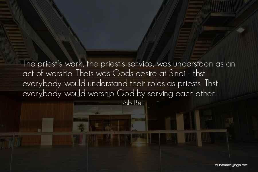 Gods Work Quotes By Rob Bell Gods Work Quotes By Rob Bell