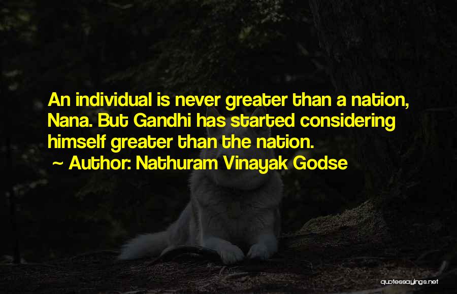 Godse Quotes By Nathuram Vinayak Godse