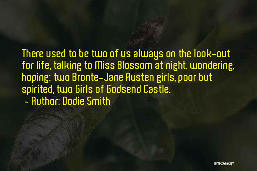 Godsend Quotes By Dodie Smith