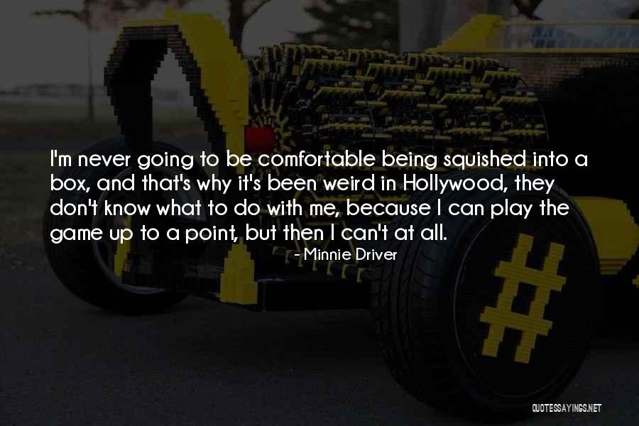 Godsmack Bulletproof Quotes By Minnie Driver Godsmack Bulletproof Quotes By Minnie Driver