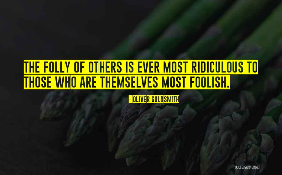 Godsparadoxes Quotes By Oliver Goldsmith Godsparadoxes Quotes By Oliver Goldsmith