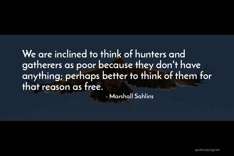Godteri Quotes By Marshall Sahlins Godteri Quotes By Marshall Sahlins