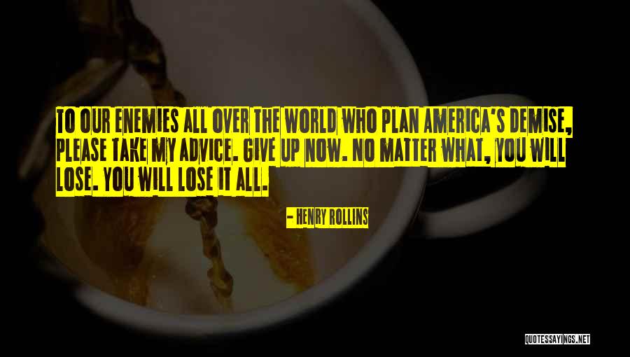 Godvine Inspirational Quotes By Henry Rollins Godvine Inspirational Quotes By Henry Rollins
