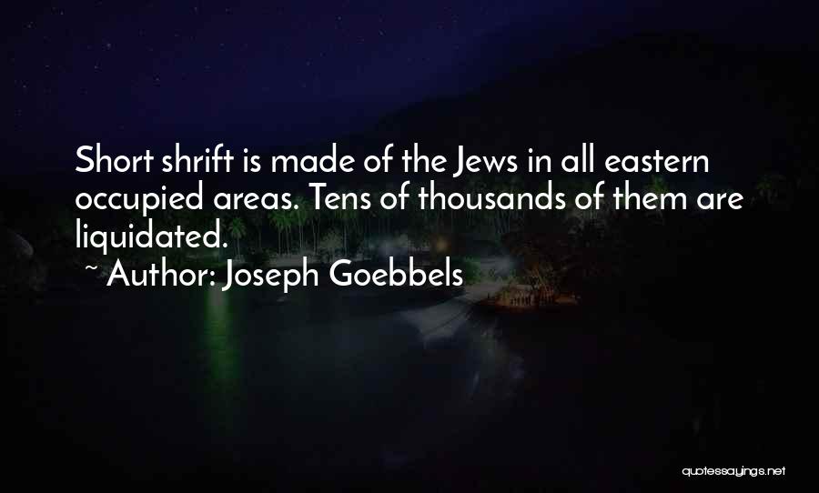 Goebbels Joseph Quotes By Joseph Goebbels