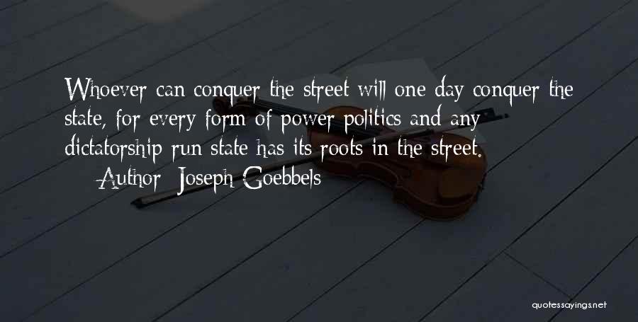 Goebbels Joseph Quotes By Joseph Goebbels