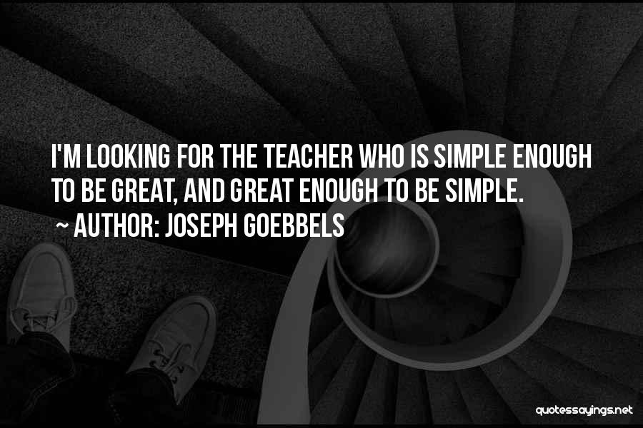 Goebbels Joseph Quotes By Joseph Goebbels