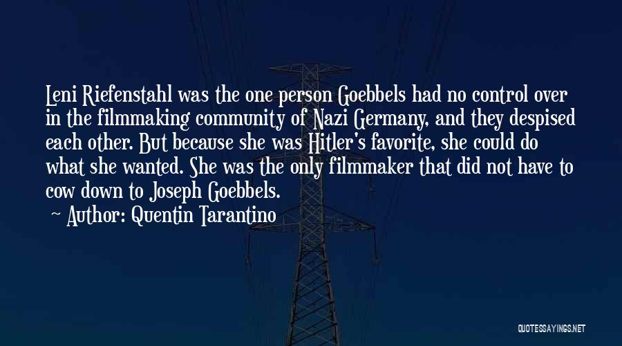 Goebbels Joseph Quotes By Quentin Tarantino