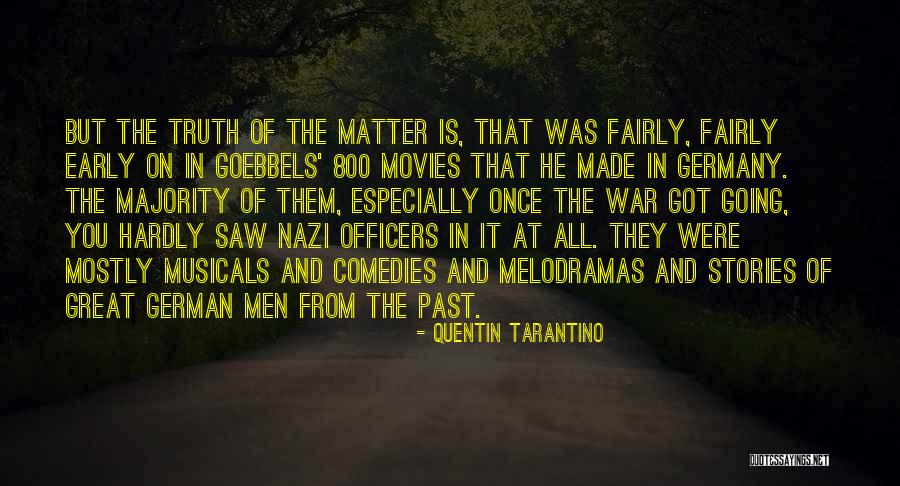Goebbels Nazi Quotes By Quentin Tarantino Goebbels Nazi Quotes By Quentin Tarantino