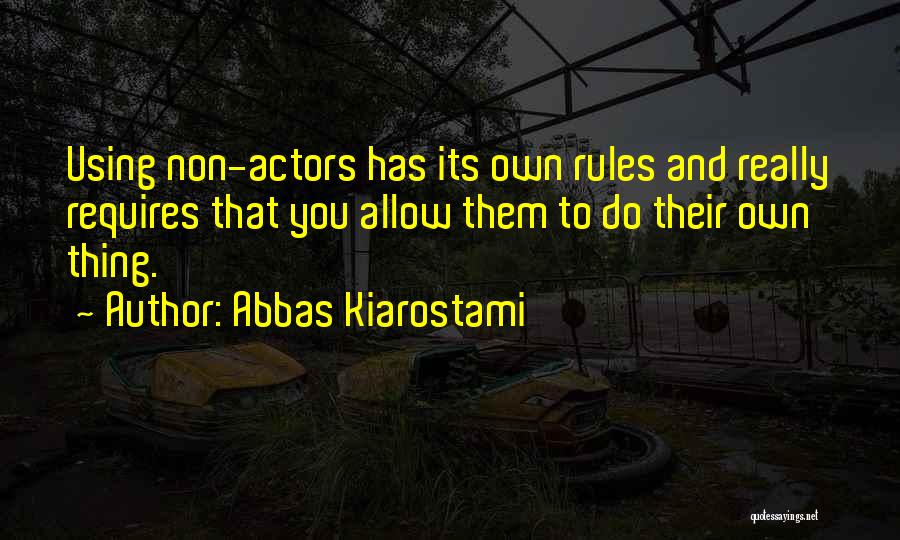 Goede Film Quotes By Abbas Kiarostami