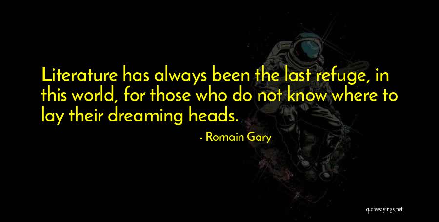 Goedele Leyssen Quotes By Romain Gary Goedele Leyssen Quotes By Romain Gary