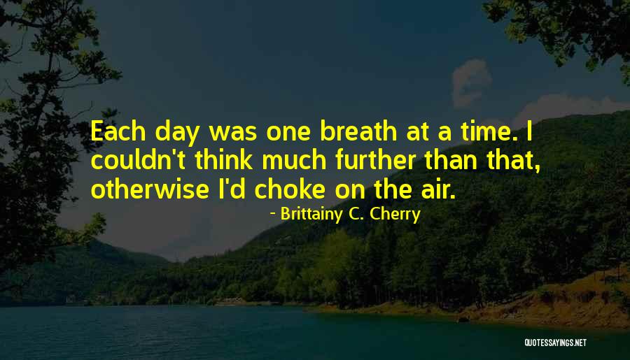 Goederentrein Quotes By Brittainy C. Cherry Goederentrein Quotes By Brittainy C. Cherry