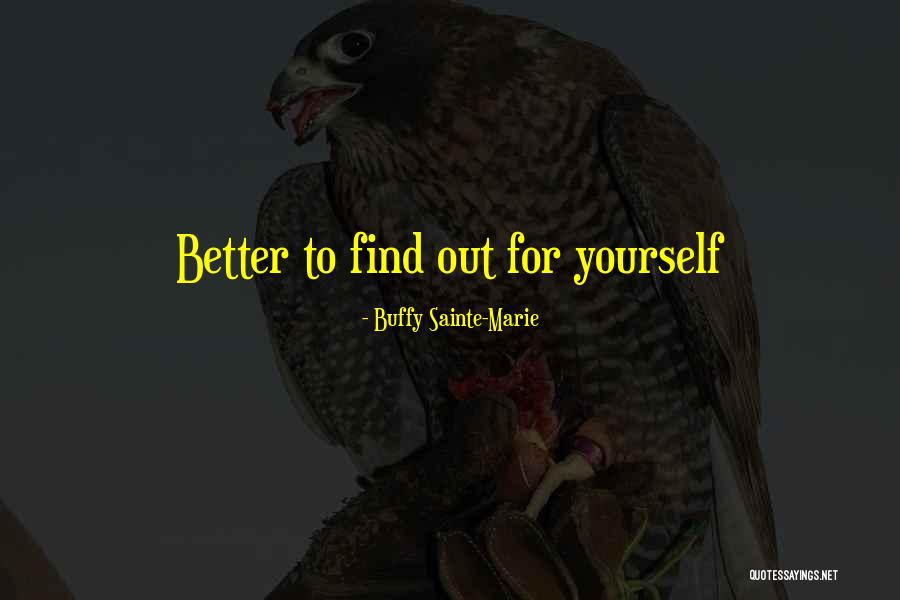 Goederentrein Quotes By Buffy Sainte-Marie Goederentrein Quotes By Buffy Sainte-Marie