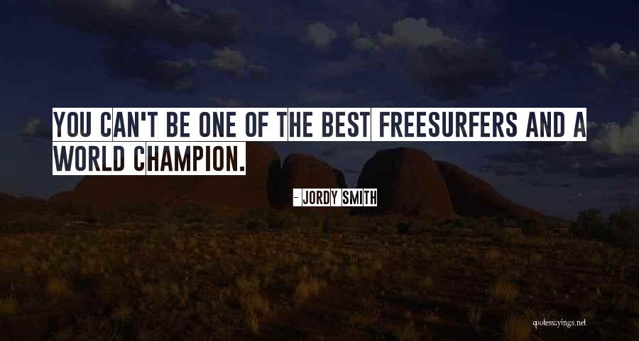 Goedewaagen Tobacco Quotes By Jordy Smith Goedewaagen Tobacco Quotes By Jordy Smith