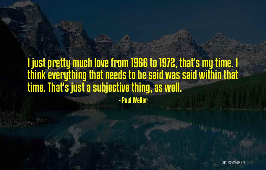 Goedkope Tickets Quotes By Paul Weller Goedkope Tickets Quotes By Paul Weller