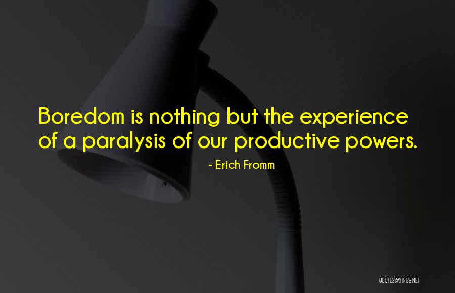 Goeglein Reunion Quotes By Erich Fromm