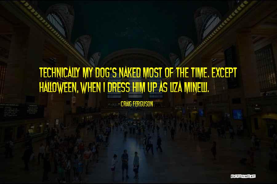 Goelae Quotes By Craig Ferguson Goelae Quotes By Craig Ferguson